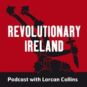 Podcast Revolutionary Ireland