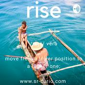 Podcast Rise by SR Curio Podcast