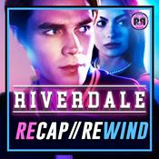 Podcast Riverdale // Recap Rewind