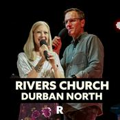 Podcast Rivers Church Durban North