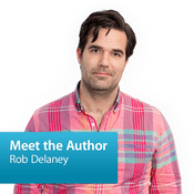 Podcast Rob Delaney: Meet the Author