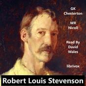 Podcast Robert Louis Stevenson by G. K. Chesterton (1874 - 1936) and William Robertson Nicoll (1851 - 1923)