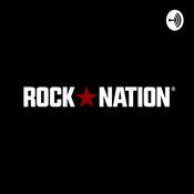 Podcast Rock Nation Podcast