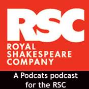 Podcast Royal Shakespeare Company Podcast