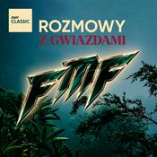 Podcast ROZMOWY Z GWIAZDAMI FMF w RMF Classic