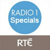 Podcast RTÉ - Radio 1 Specials