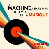 Podcast La machine à explorer le temple... de la musique