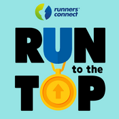 Podcast Run to the Top Podcast | The Ultimate Guide to Running