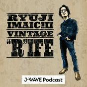 Podcast RYUJI IMAICHI VINTAGE ”R” IFE