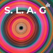 Podcast S. L. A. G