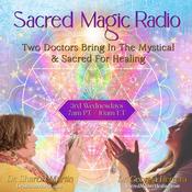 Podcast Sacred Magic with Dr. Georgia Herrera & Dr. Sharon Martin