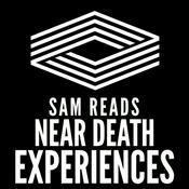 Podcast Sam Reads Near Death Experiences