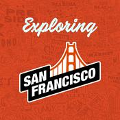 Podcast Exploring San Francisco