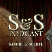 Podcast Sangre y Suerte