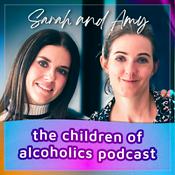 Podcast Sarah & Amy - The Children of Alcoholics Podcast
