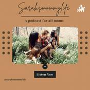 Podcast Sarahsmommylife