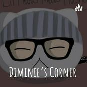 Podcast Diminie's Corner