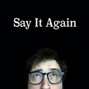 Podcast Say It Again