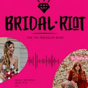 Podcast Bridal Riot