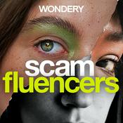 Podcast Scamfluencers