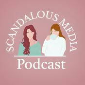 Podcast Scandalous Media Podcast: Pop Culture News