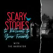Podcast Scary Stories To Retweet To Your Friends