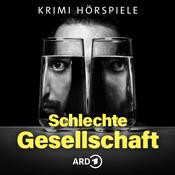 Podcast Schlechte Gesellschaft - ARD Polit- und Psychokrimis