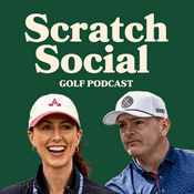 Podcast Scratch Social Golf Podcast