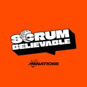 Podcast Scrum Believable - The Official Guinness Six Nations Podcast