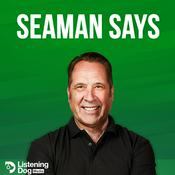 Podcast Seaman Says