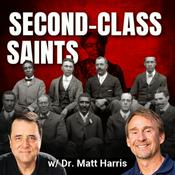 Podcast Second-Class Saints: Black Mormons and the Struggle for Racial Equality w/ Dr. Matt Harris.