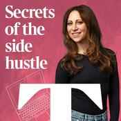 Podcast Secrets of the Side Hustle
