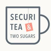 Podcast SecuriTea & Two Sugars