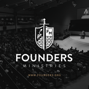 Podcast Sermons by Founders Ministries