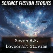 Podcast Seven H.P. Lovecraft Stories
