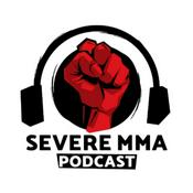 Podcast Severe MMA Podcast