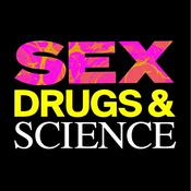 Podcast Sex, Drugs & Science