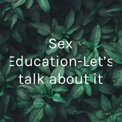 Podcast Sex Education-Let’s talk about it