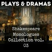 Podcast Shakespeare Monologues Collection vol. 03