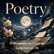 Podcast Shakespeare Monologues Collection vol. 08