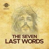 Podcast The Seven Last Words | Shalom World