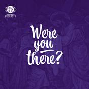 Podcast Were you there? | Shalom World