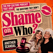 Podcast Shame on Who?