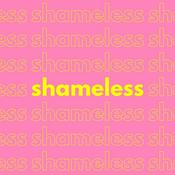 Podcast Shameless