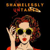 Podcast Shamelessly Untamed