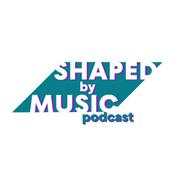 Podcast Shaped by Music