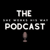 Podcast she works His way podcast