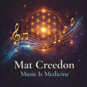 Podcast Mat Creedon - Music Is Medicine