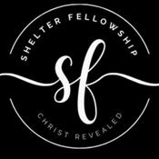 Podcast Shelter Fellowship Church
