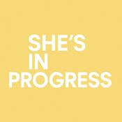 Podcast She's In Progress